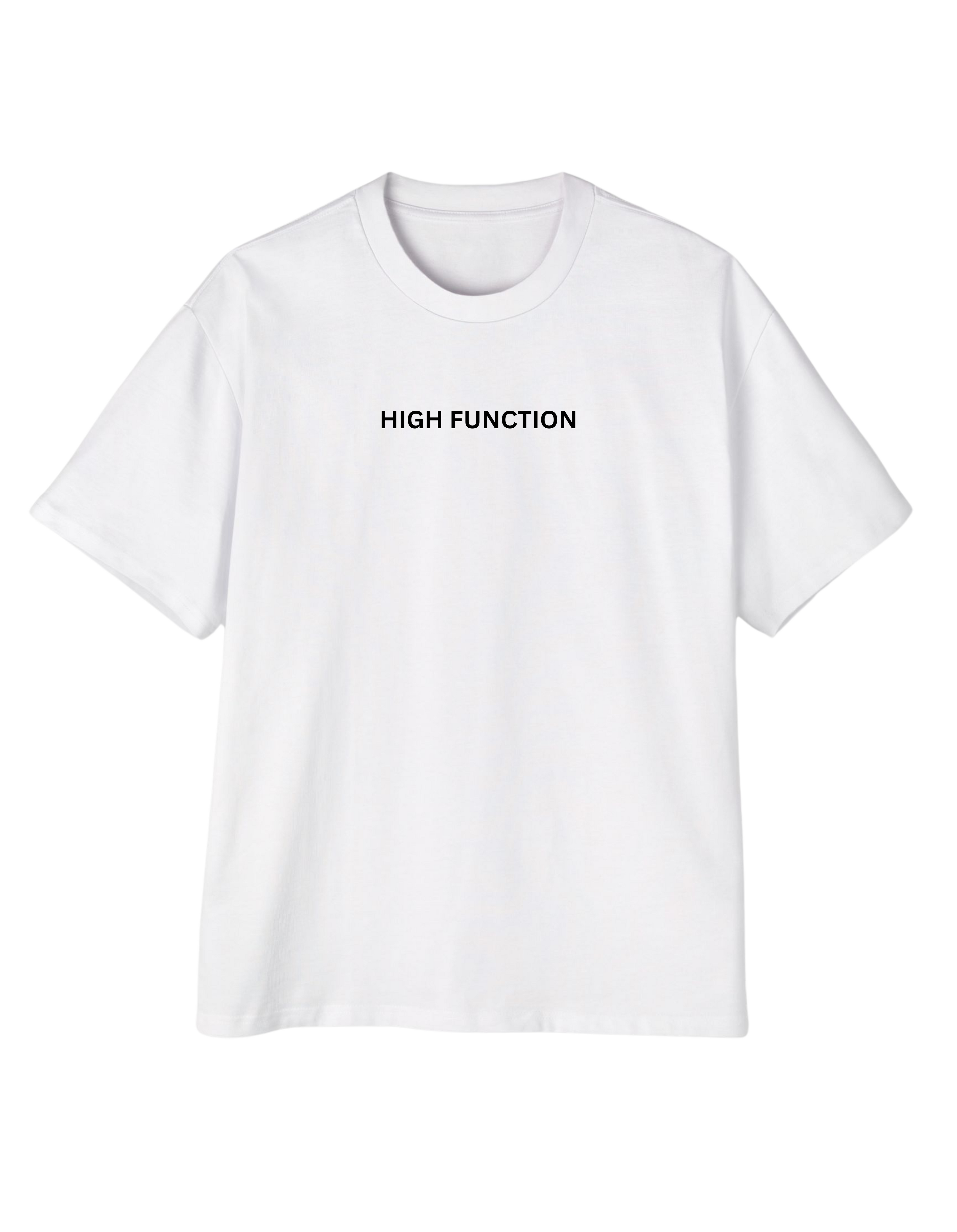 High Function | Oversized